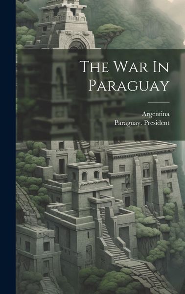 Produktbild: The War In Paraguay
