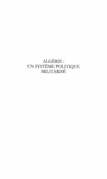 Produktbild: Algerie Un Systeme Politique Militarise