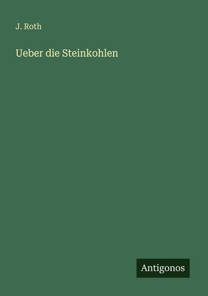 Produktbild: Ueber die Steinkohlen