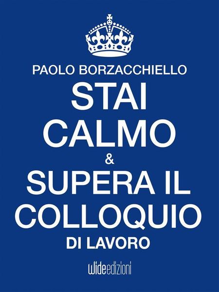 Produktbild: Stai calmo e supera il colloquio di lavoro
