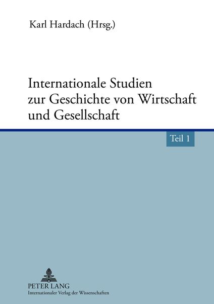 Produktbild: Internationale Studien zur Geschichte von Wirtschaft und Gesellschaft