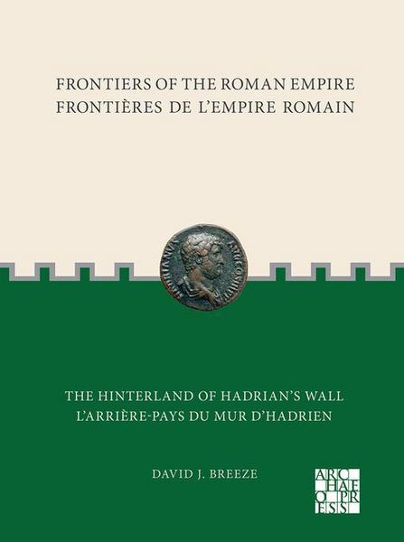 Produktbild: Frontiers of the Roman Empire: The Hinterland of Hadrians Wall