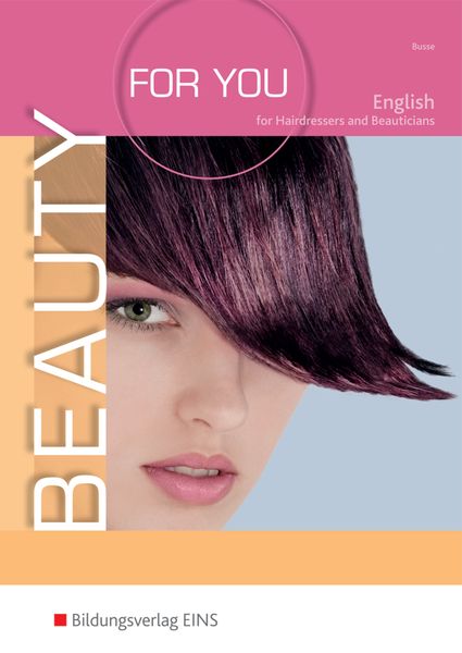 Beauty For You, Taschenbuch von Silvia Busse, Westermann Berufliche Bildung, 978-3-8242-1326-9
