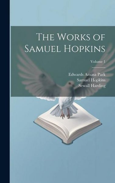 Produktbild: The Works of Samuel Hopkins; Volume 1