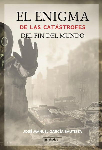 Produktbild: El enigma de las cat&aacute;strofes del fin del mundo