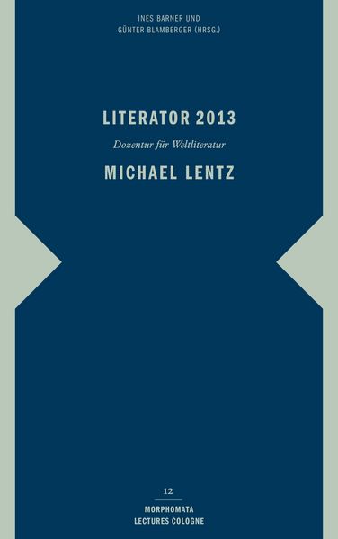 Produktbild: Literator 2013: Michael Lentz