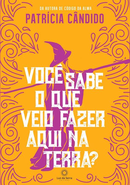 Produktbild: Voc&ecirc; sabe o que veio fazer aqui na terra?