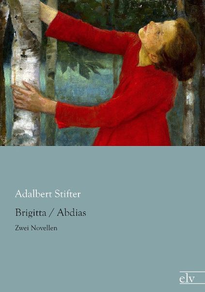 Produktbild: Stifter, A: Brigitta / Abdias