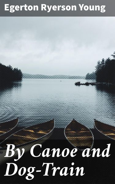 Produktbild: By Canoe and Dog-Train