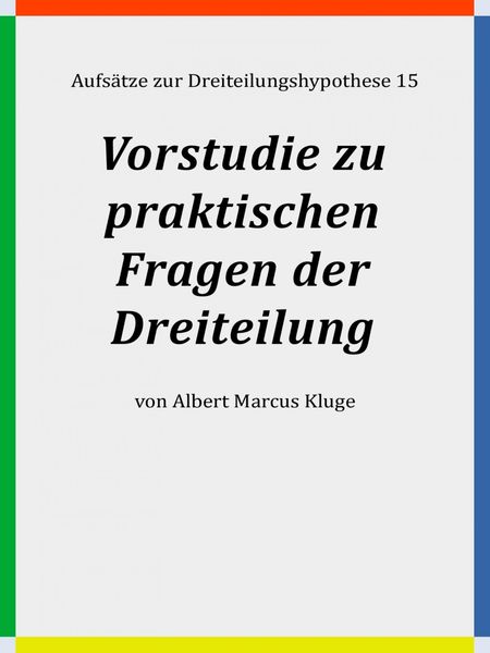 Produktbild: Vorstudie zu praktischen Fragen der Dreiteilung