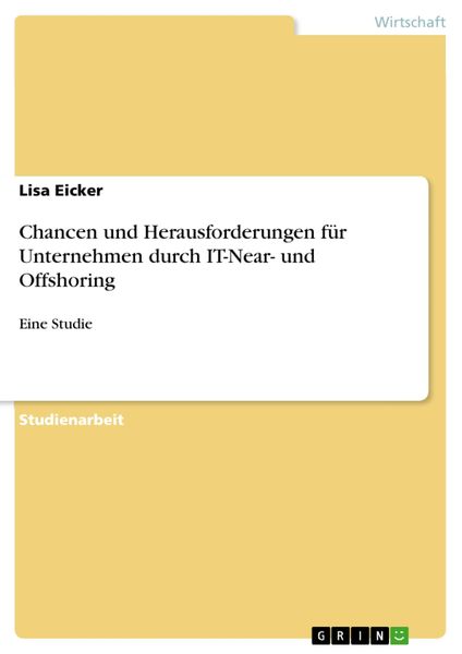 Produktbild: Chancen und Herausforderungen f&uuml;r Unternehmen durch IT-Near- und Offshoring