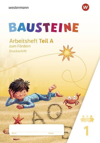 BAUSTEINE Fibel - Ausgabe 2021, Geheftet von Kirsten Bruhn , 5. Grundschule Grundschule am See , Sabine Gudat-Vasak , Gabriele Hinze , Bernadette