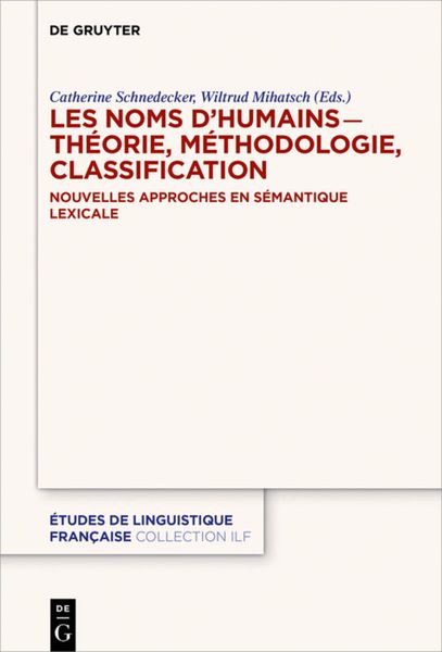 Produktbild: Les noms d&rsquo;humains &ndash; th&eacute;orie, m&eacute;thodologie, classification