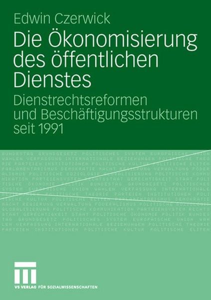 Produktbild: Die &Ouml;konomisierung des &ouml;ffentlichen Dienstes