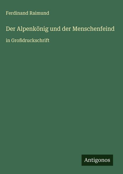 Produktbild: Der Alpenk&ouml;nig und der Menschenfeind