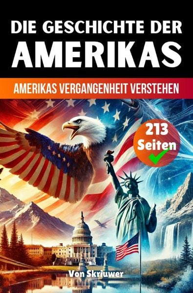 Produktbild: Die Geschichte der USA | Amerikas Vergangenheit verstehen