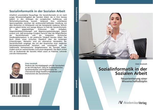 Sozialinformatik in der Sozialen Arbeit, Taschenbuch von Uwe Janatzek, AV Akademikerverlag, 9783639399028