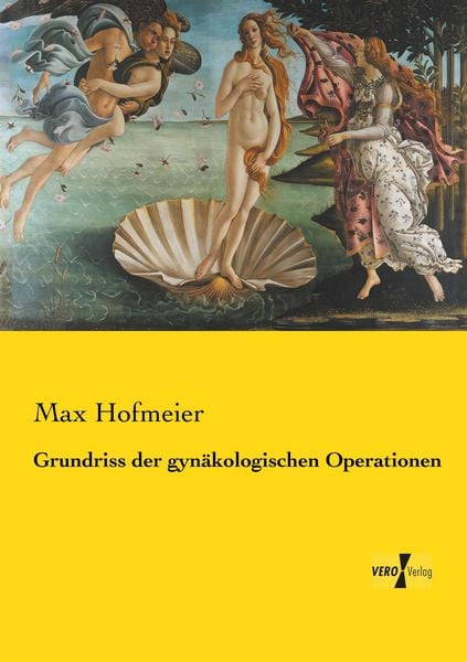 Produktbild: Grundriss der gyn&auml;kologischen Operationen