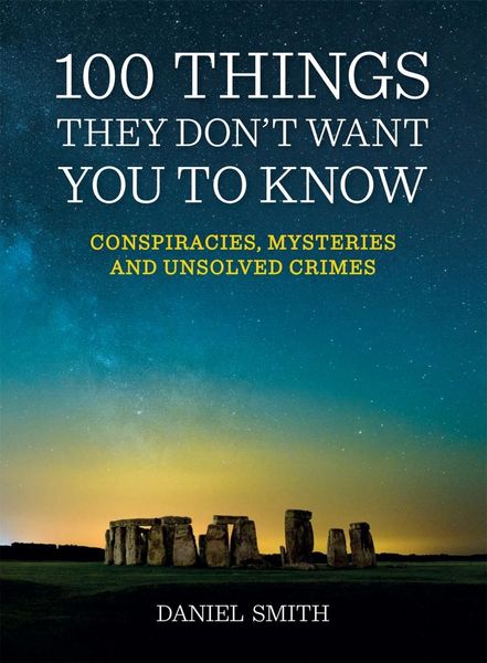 Produktbild: 100 Things They Don't Want You To Know