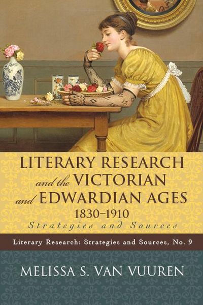 Produktbild: Literary Research and the Victorian and Edwardian Ages, 1830-1910