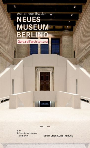 Produktbild: Neues Museum di Berlino. Guida all&rsquo;architettura
