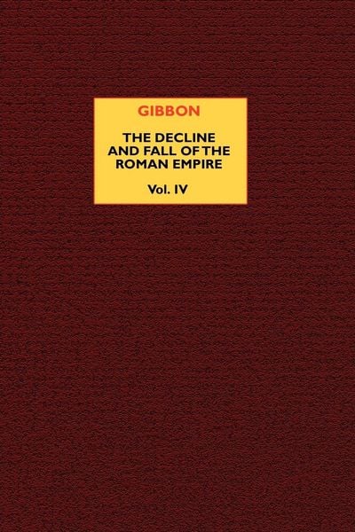 Produktbild: The Decline and Fall of the Roman Empire (vol. 4)