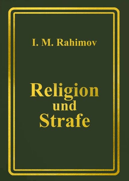 Religion und Strafe, Taschenbuch von I. M. Rahimov, Tredition, 9783347332737