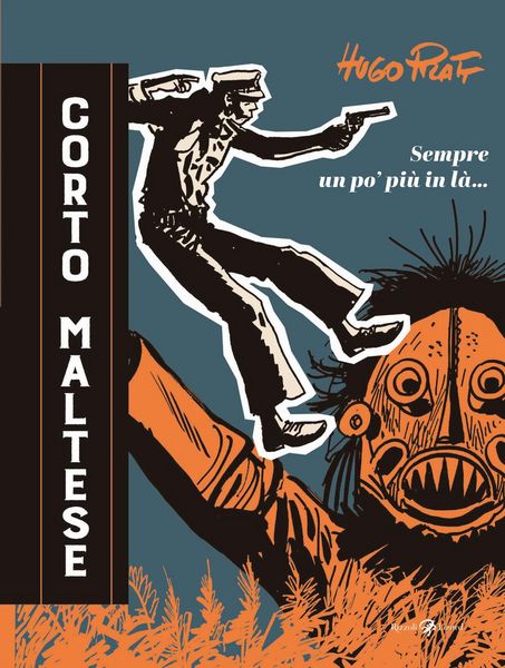 Produktbild: Corto Maltese. Sempre un po' pi&ugrave; in l&agrave;