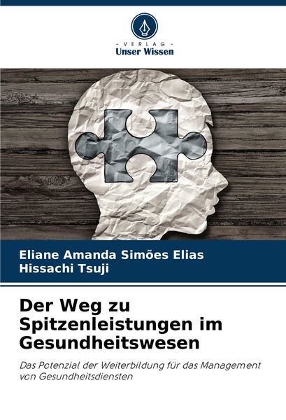 Produktbild: Der Weg zu Spitzenleistungen im Gesundheitswesen