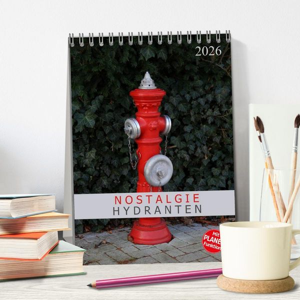 Produktbild: Nostalgie Hydranten (Tischkalender 2026 DIN A5 hoch), CALVENDO Monatskalender