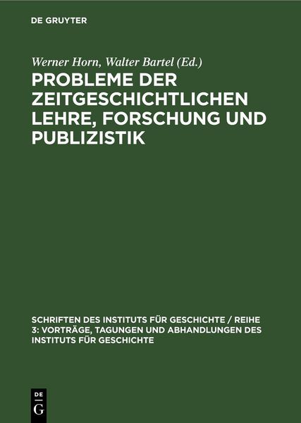 Produktbild: Probleme der zeitgeschichtlichen Lehre, Forschung und Publizistik