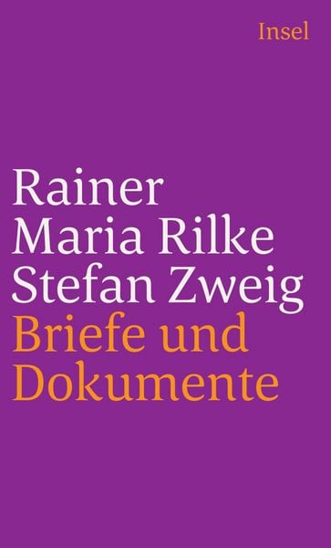 Produktbild: Rainer Maria Rilke und Stefan Zweig in Briefen und Dokumenten