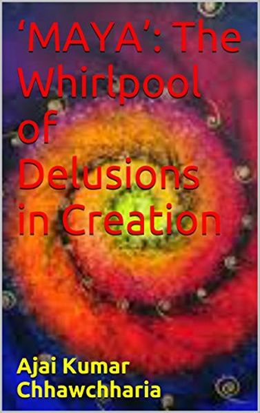 Produktbild: 'Maya': The Whirlpool of Delusions in Creation