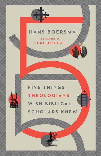 Produktbild: Five Things Theologians Wish Biblical Scholars Knew