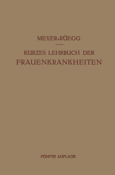 Produktbild: Kurzes Lehrbuch der Frauenkrankheiten