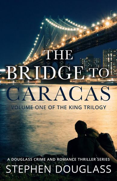 Produktbild: The Bridge To Caracas (The King Trilogy)