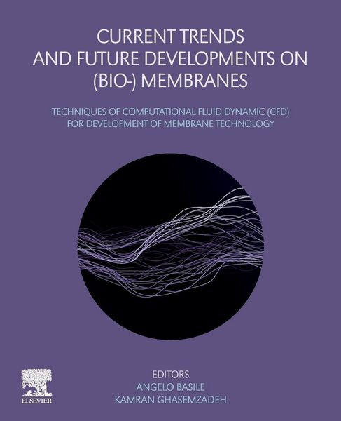 Produktbild: Current Trends and Future Developments on (Bio-) Membranes