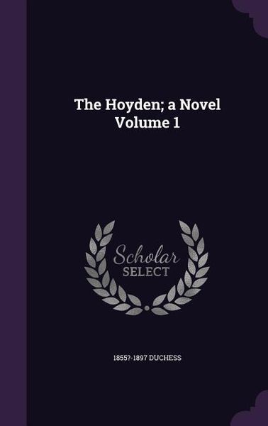 Produktbild: The Hoyden; a Novel Volume 1
