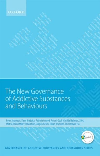Produktbild: New Governance of Addictive Substances and Behaviours