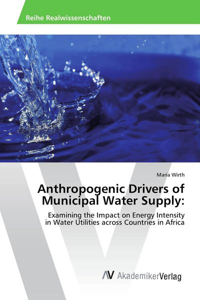 Produktbild: Anthropogenic Drivers of Municipal Water Supply: