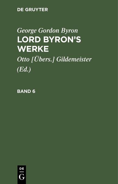 Produktbild: George Gordon Byron: Lord Byron's Werke. Band 6
