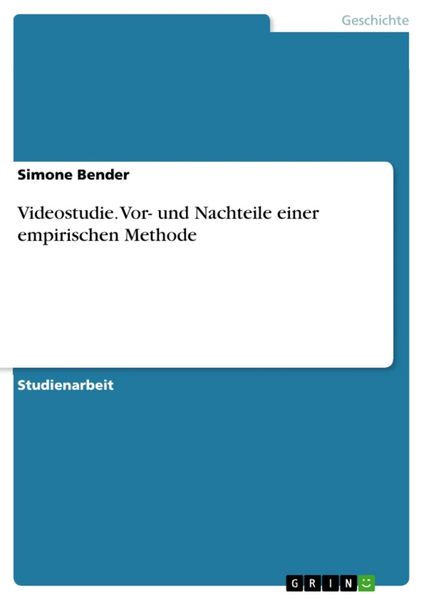 Produktbild: Videostudie. Vor- und Nachteile einer empirischen Methode