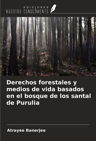 Produktbild: Derechos forestales y medios de vida basados en el bosque de los santal de Purulia