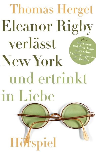 Produktbild: Eleanor Rigby verl&auml;sst New York und ertrinkt in Liebe