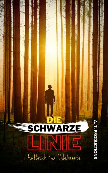 Produktbild: DIE SCHWARZE LINIE Aufbruch ins Unbekannte
