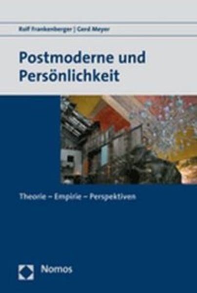 Postmoderne und Persönlichkeit, Taschenbuch von Rolf Frankenberger , Gerd Meyer, Nomos, 9783832933661