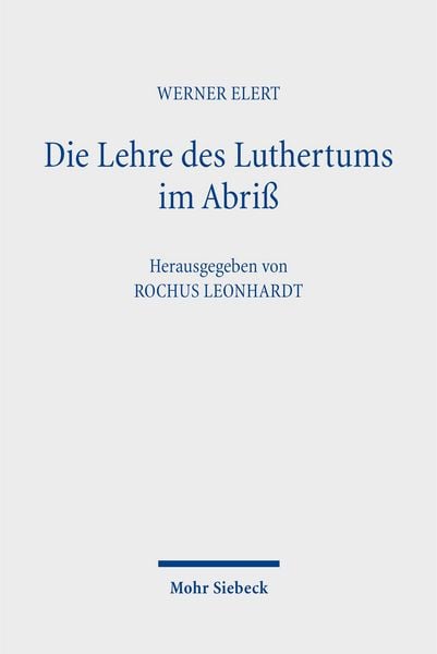 Produktbild: Die Lehre des Luthertums im Abri&szlig;