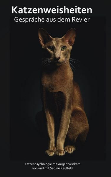 Produktbild: Katzenweisheiten - Gespr&auml;che aus dem Revier