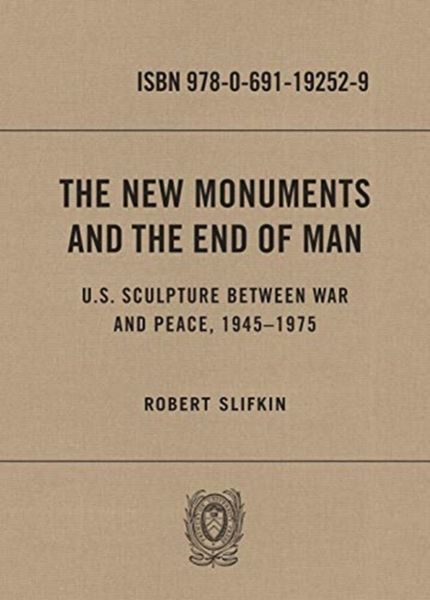 Produktbild: Slifkin, R: The New Monuments and the End of Man
