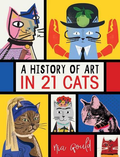 Produktbild: Gould, N: History of Art in 21 Cats